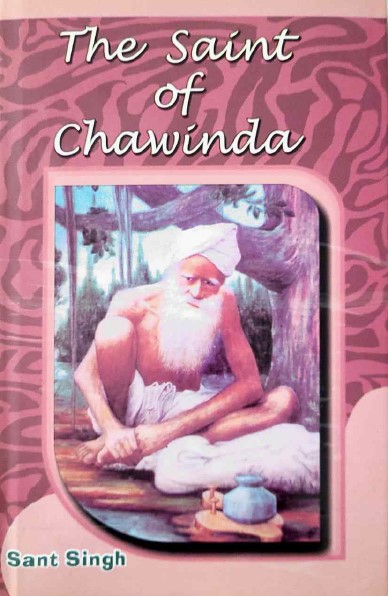 The Saint of Chawinda - Sant Singh