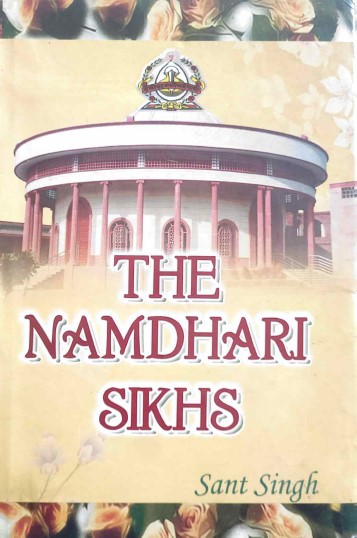 The Namdhari Sikhs  - Sant Singh